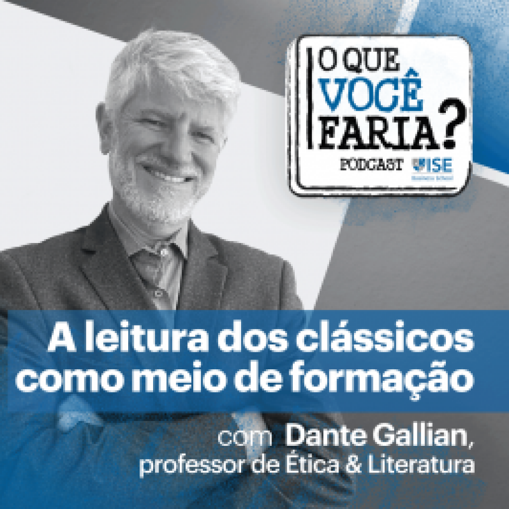 O Que Você Faria? #especial - A leitura dos clássicos como meio de formação para tomada de melhores decisões